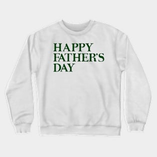 Happy Father's Day Vintage Crewneck Sweatshirt